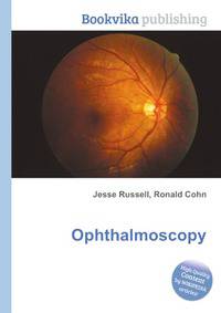 Ophthalmoscopy