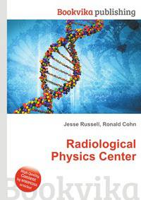 Radiological Physics Center