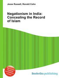 Negationism in India: Concealing the Record of Islam