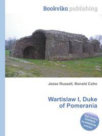Wartislaw I, Duke of Pomerania