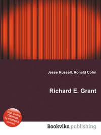 Richard E. Grant