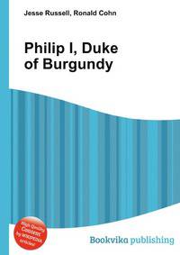 Philip I, Duke of Burgundy