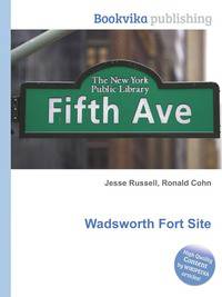 Wadsworth Fort Site