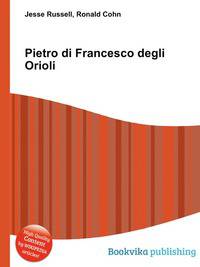 Pietro di Francesco degli Orioli