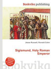 Sigismund, Holy Roman Emperor