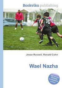 Wael Nazha