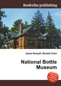 National Bottle Museum
