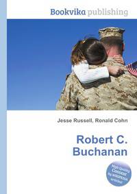 Robert C. Buchanan
