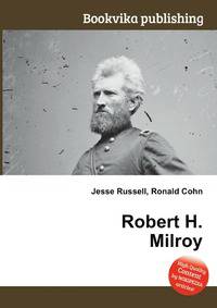 Robert H. Milroy