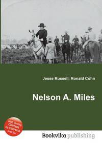 Nelson A. Miles