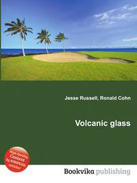 Volcanic glass