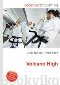 Volcano High