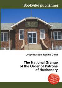 The National Grange of the Order of Patrons of Husbandry
