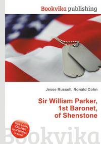 Sir William Parker, 1st Baronet, of Shenstone