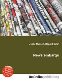 News embargo