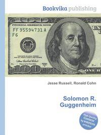 Solomon R. Guggenheim