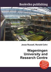 Wageningen University and Research Centre