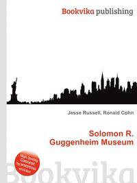 Solomon R. Guggenheim Museum