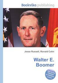 Walter E. Boomer