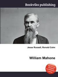 William Mahone