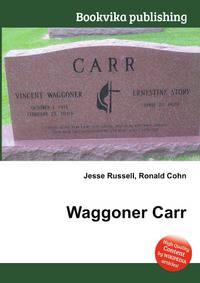 Waggoner Carr