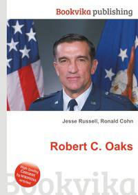 Robert C. Oaks