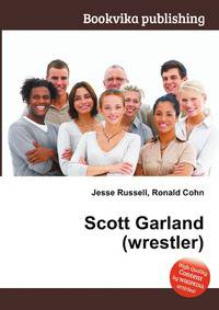 Scott Garland (wrestler)