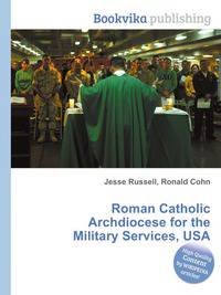 Roman Catholic Archdiocese for the Military Services, USA