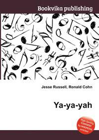 Ya-ya-yah