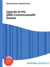 Uganda at the 2006 Commonwealth Games