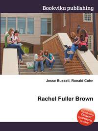 Rachel Fuller Brown