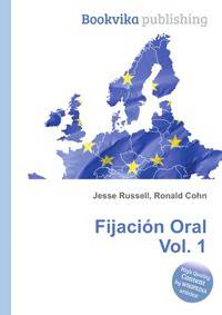Fijacion Oral Vol. 1