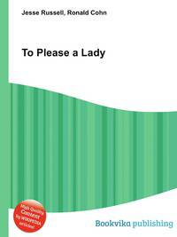 To Please a Lady