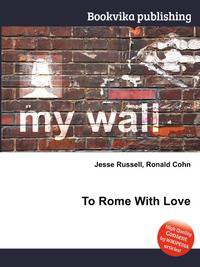 To Rome With Love