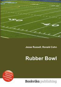 Rubber Bowl