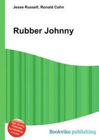 Rubber Johnny