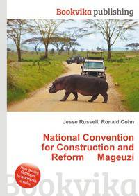 National Convention for Construction and Reform Mageuzi