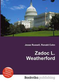 Zadoc L. Weatherford