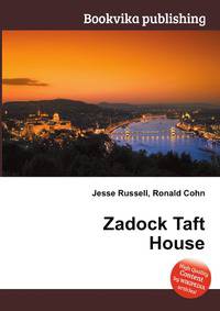 Zadock Taft House