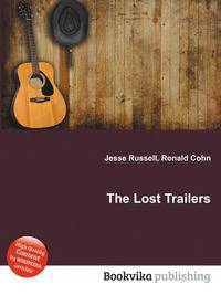 The Lost Trailers