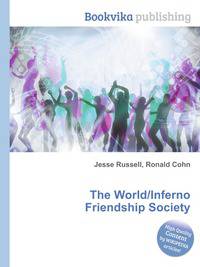 The World/Inferno Friendship Society