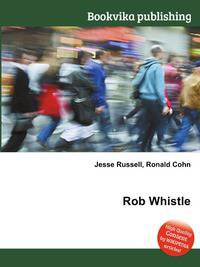 Rob Whistle