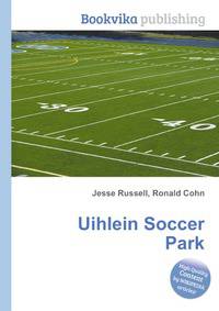 Uihlein Soccer Park