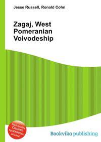 Zagaj, West Pomeranian Voivodeship