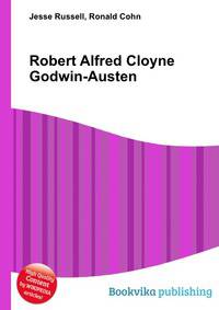 Robert Alfred Cloyne Godwin-Austen