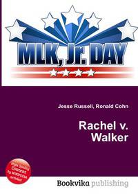 Rachel v. Walker