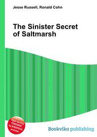 The Sinister Secret of Saltmarsh