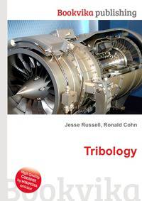 Tribology