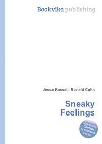 Sneaky Feelings