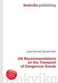 UN Recommendations on the Transport of Dangerous Goods